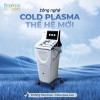Khám phá 7 lợi ích tuyệt vời của công nghệ Plasma Lạnh trong thẩm mỹ